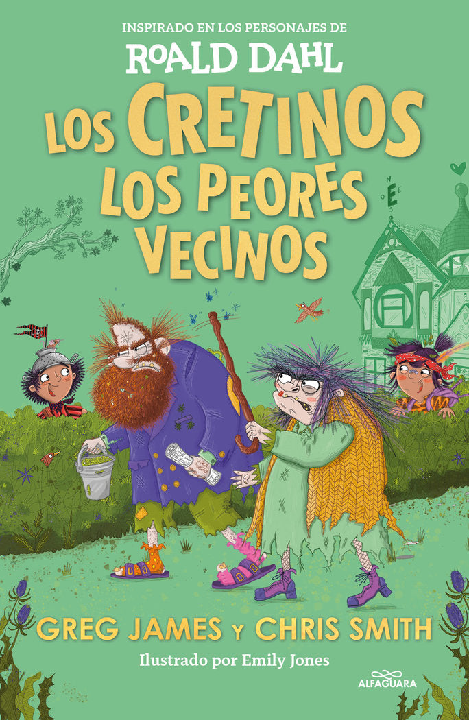 LOS CRETINOS: LOS PEORES VECINOS, de DAHL, ROALD | portada del libro