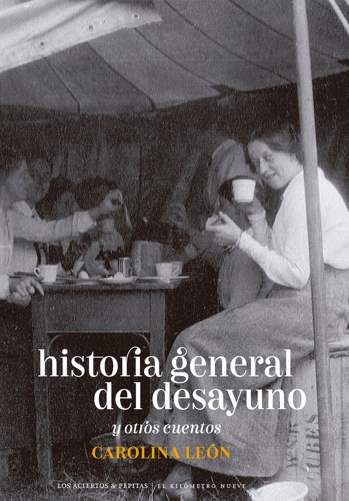 Historia general del desayuno, de LEON ALMEYDA, CAROLINA | portada del libro
