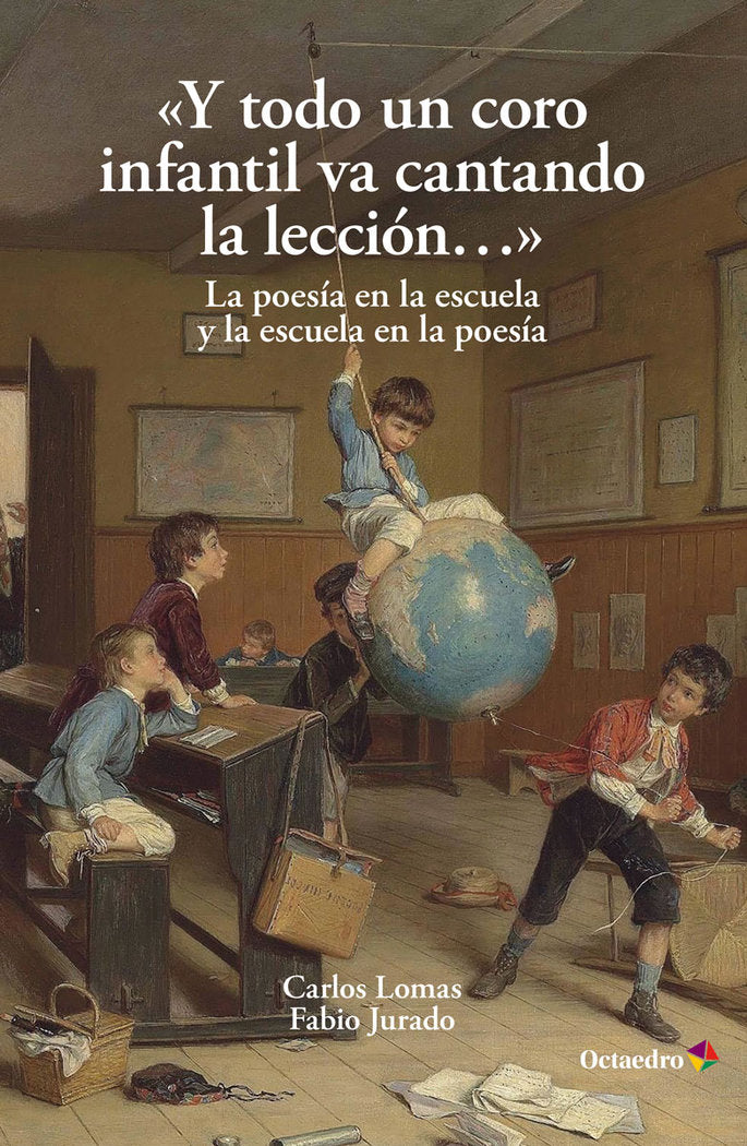 Y TODO UN CORO INFANTIL VA CANTANDO LA CANCION, de LOMAS, CARLOS | portada del libro