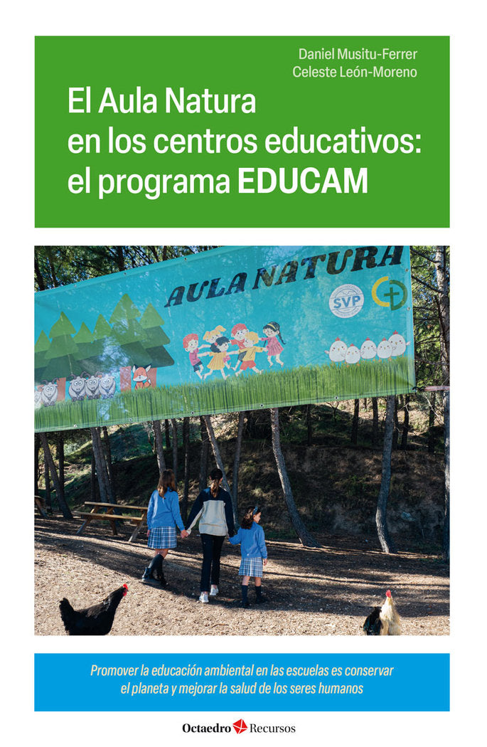 EL AULA NATURA EN LOS CENTROS EDUCATIVOS: EL PROGRAMA EDUCAM, de MUSITU FERRER, DANIEL | portada del libro
