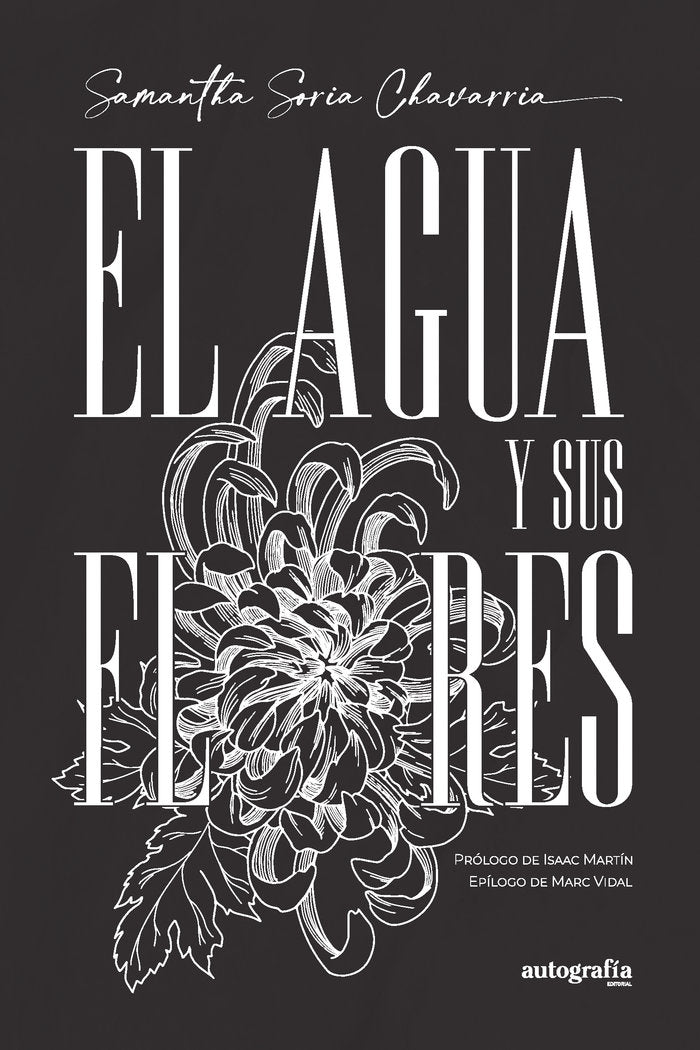 El agua y sus flores, de Soria Chavarria, Samantha | portada del libro