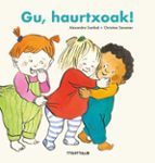 Gu, haurtxoak!, de Alexandra Garibal | portada del libro
