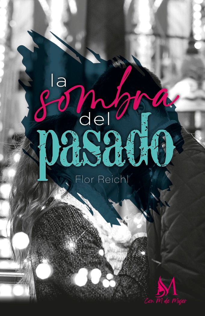 La sombra del pasado, de Reichl, Flor | portada del libro