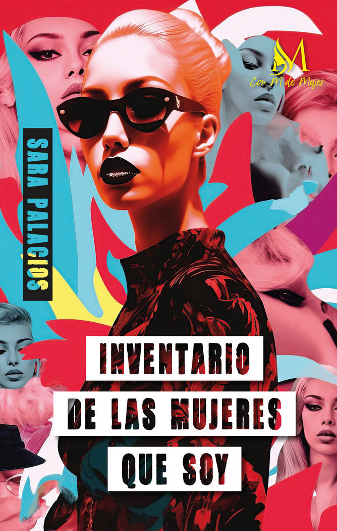 Inventario de todas las mujeres que soy, de Palacios, Sara | portada del libro