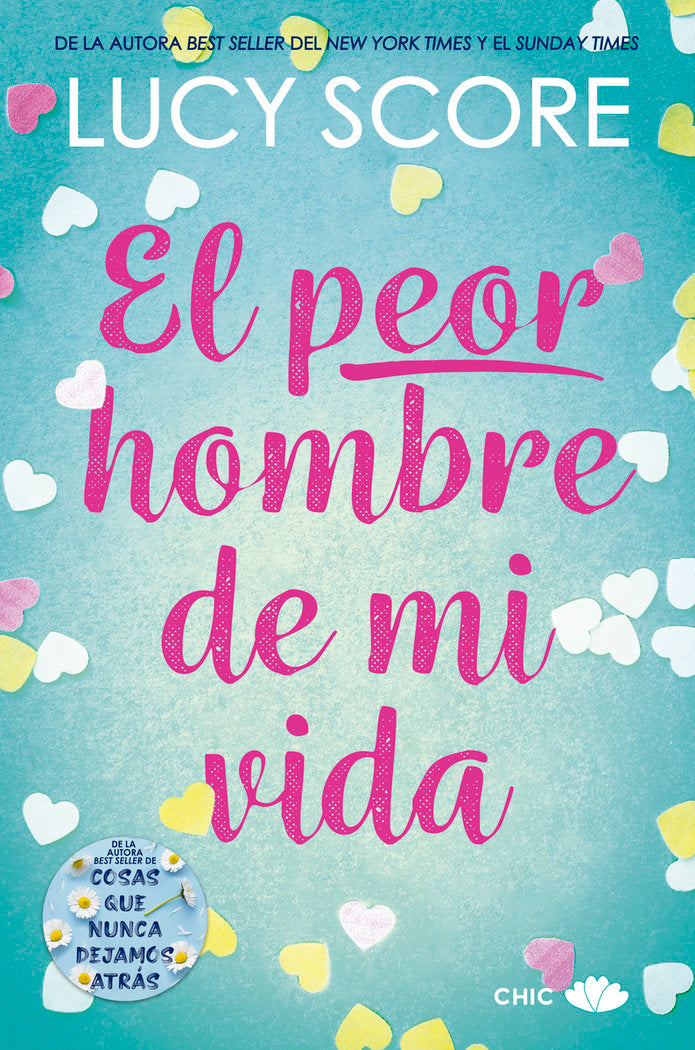 EL PEOR HOMBRE DE MI VIDA, de SCORE, LUCY | portada del libro