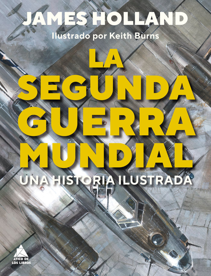 LA SEGUNDA GUERRA MUNDIAL, de BURNS, KEITH | portada del libro