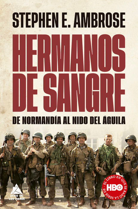 HERMANOS DE SANGRE, de AMBROSE, STEPHEN E. | portada del libro