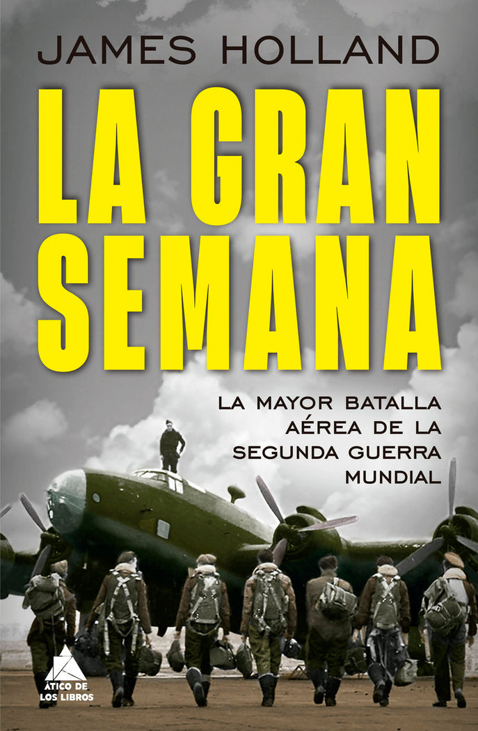 LA GRAN SEMANA, de HOLLAND,JAMES | portada del libro