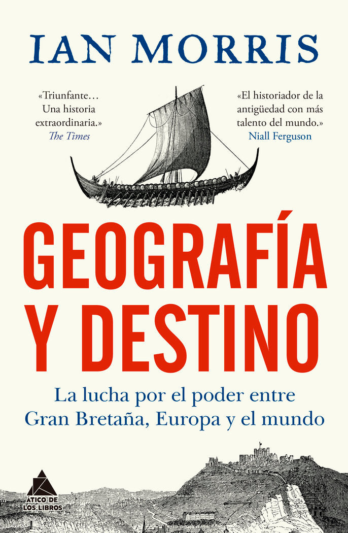 GEOGRAFIA Y DESTINO, de MORRIS, IAN | portada del libro