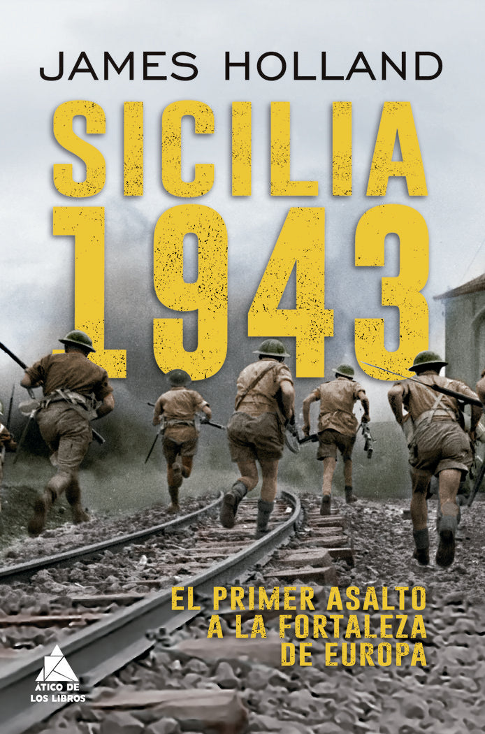 Sicilia 1943, de HOLLAND,JAMES | portada del libro