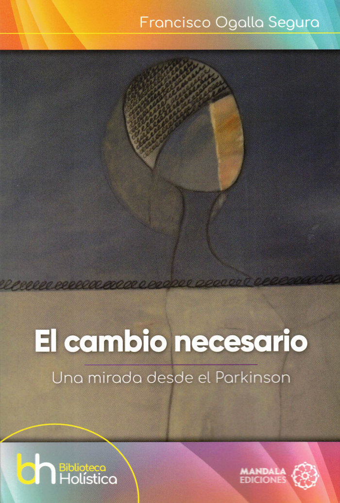 El cambio necesario, de Ogalla Segura, Francisco | portada del libro