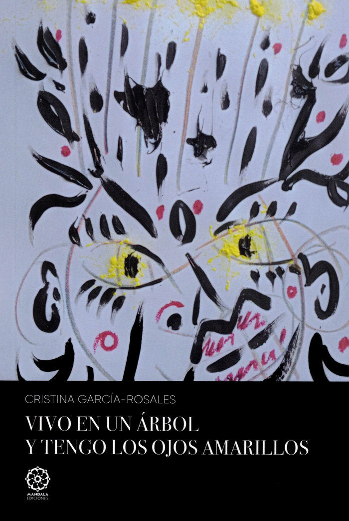 Vivo en un árbol y tengo los ojos amarillos, de García-Rosales | portada del libro
