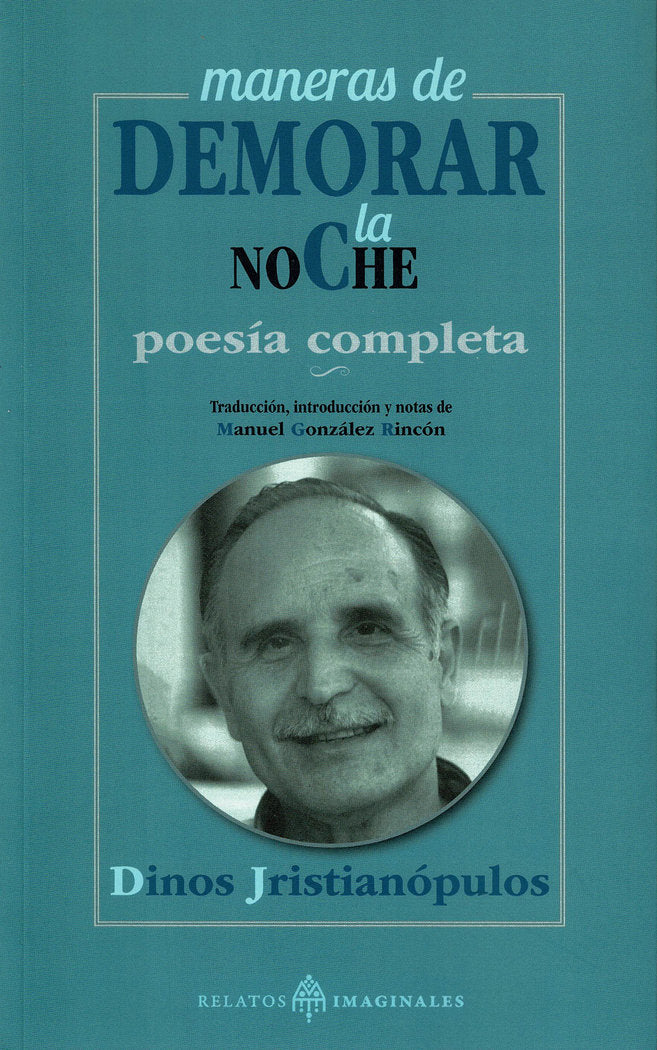 Maneras de demorar la noche, de Jristianópulos, Dinos | portada del libro