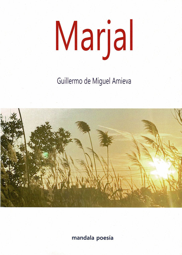 Marjal, de de Miguel Amieva, Guillermo | portada del libro