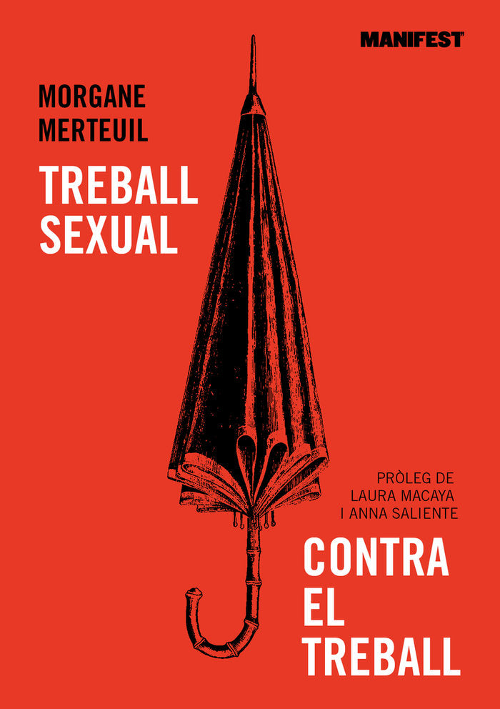 Treball sexual contra el treball, de MERTEUIL,MORGANE | portada del libro