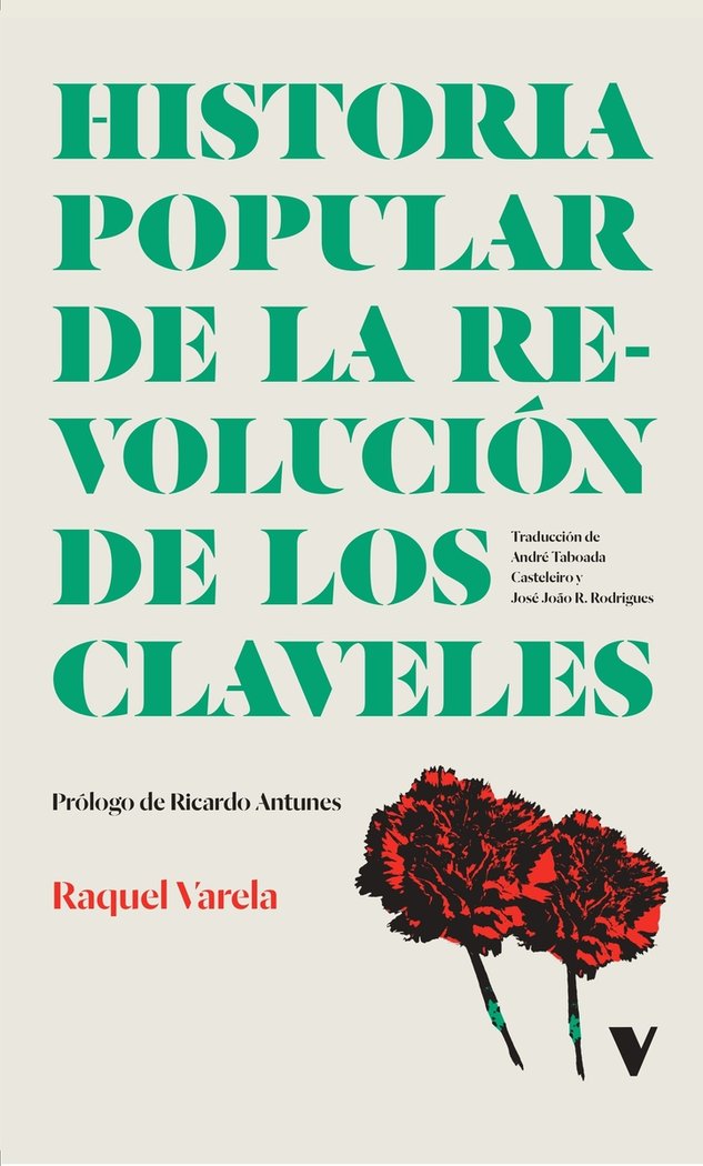 Historia popular de la revolucion de los claveles, de VARELA,RAQUEL | portada del libro