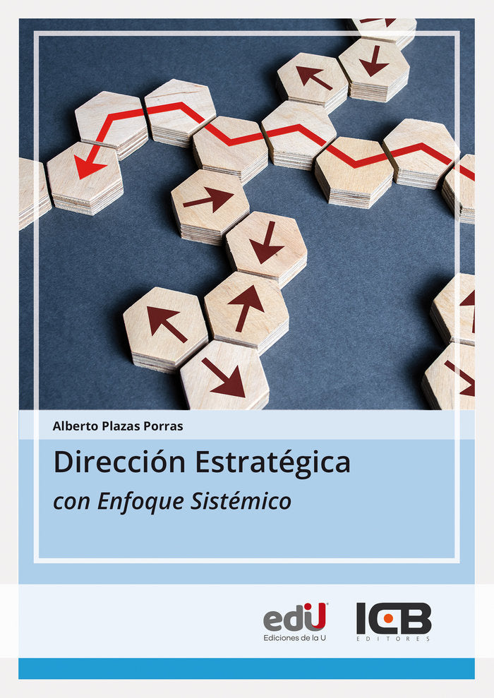 DIRECCIÓN ESTRATÉGICA, de Plazas Porras, Alberto | portada del libro