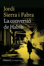 LA CONVERSIO DE HABIB, de Jordi Sierra i Fabra | portada del libro