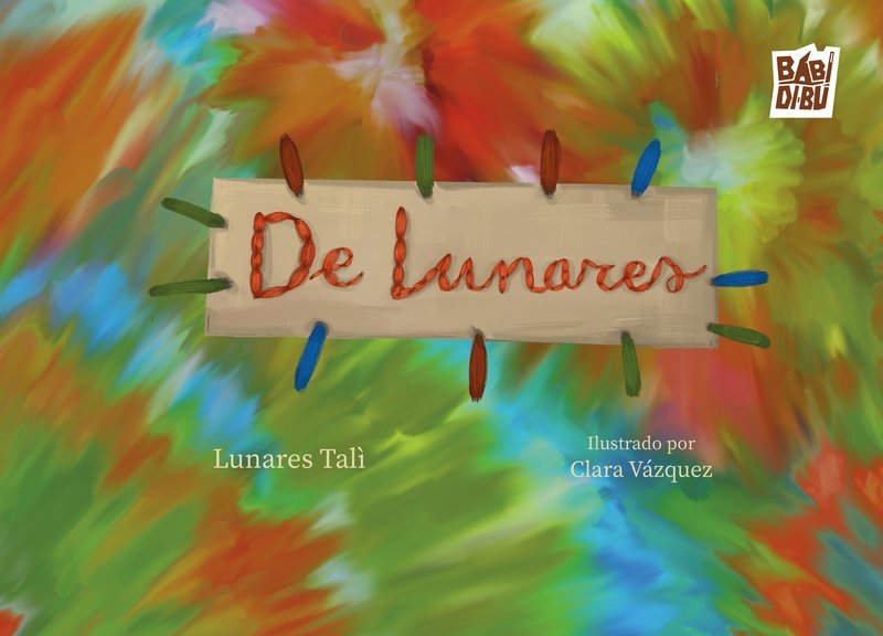 DE LUNARES, de TALI,LUNARES | portada del libro