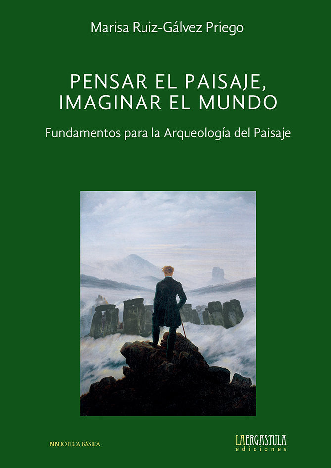 PENSAR EL PAISAJE IMAGINAR EL MUNDO FUNDAMENTOS PARA LA AR, de RUIZ-GALVEZ PRIEGO, MARIA LUISA | portada del libro