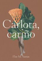 CARLOTA, CARI・O 2ED, de FLOR M. YUSTAS | portada del libro