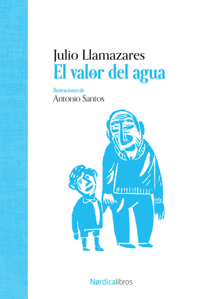 EL VALOR DEL AGUA, de LLAMAZARES, JULIO | portada del libro