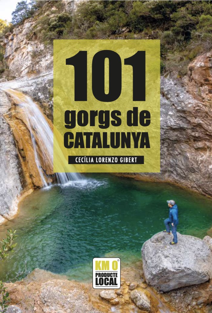 101 GORGS DE CATALUNYA, de CECÍLIA LORENZO GIBERT | portada del libro