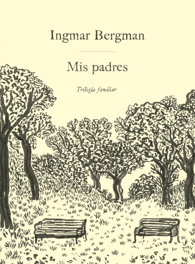 MIS PADRES, de BERGMAN, INGMAR | portada del libro