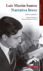 NARRATIVA BREVE, de Luis Martín-Santos | portada del libro