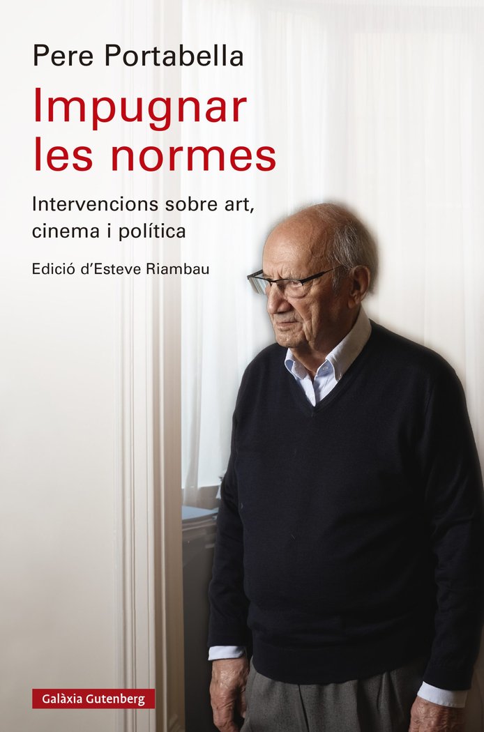 IMPUGNAR LES NORMES, de PORTABELLA, PERE | portada del libro