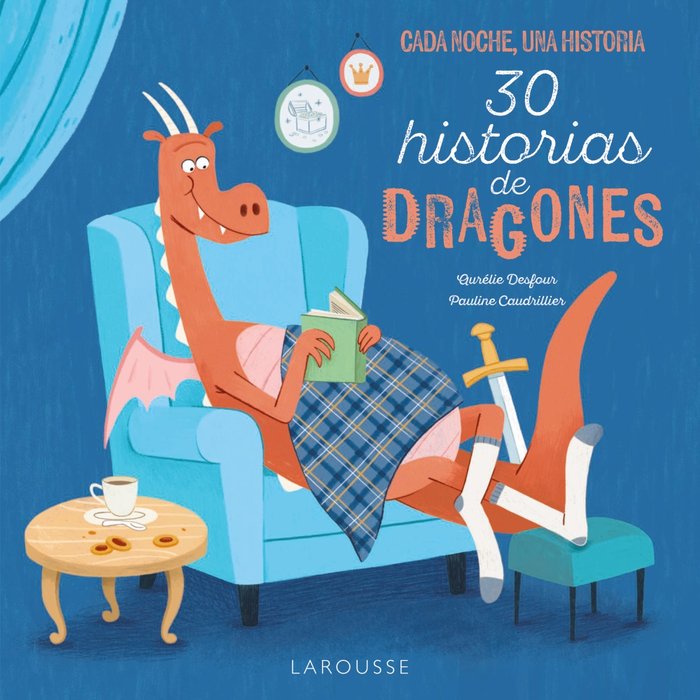 30 HISTORIAS DE DRAGONES, de EDITIONS LAROUSSE | portada del libro