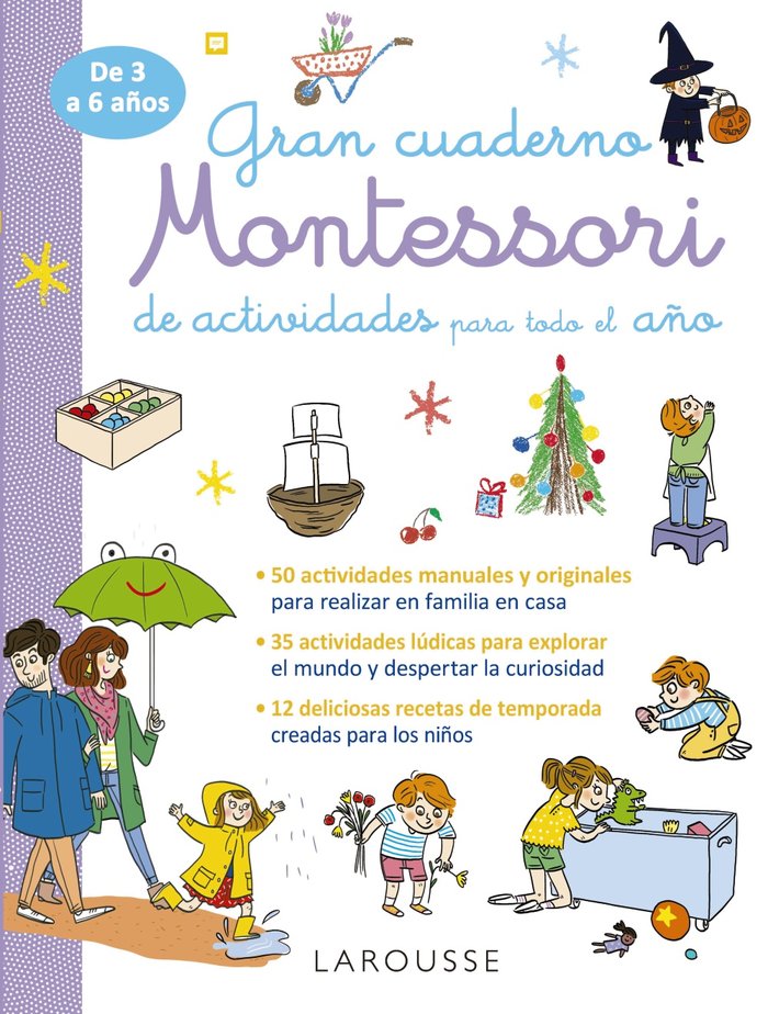 GRAN CUADERNO MONTESSORI DE ACTIVIDADES PARA TODO EL AÑO, de LAROUSSE EDITORIAL | portada del libro