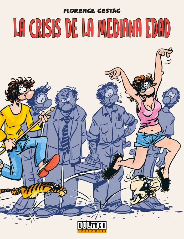 LA CRISIS DE LA MEDIANA EDAD, de CESTAC, FLORENCE | portada del libro