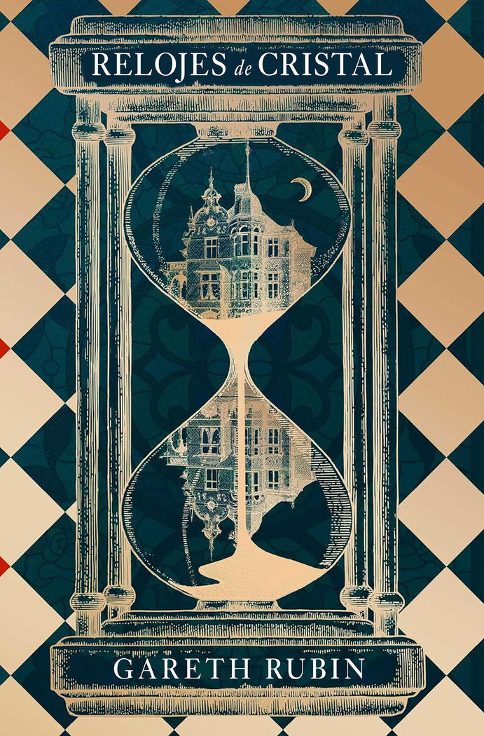 RELOJES DE CRISTAL, de GARETH RUBIN | portada del libro