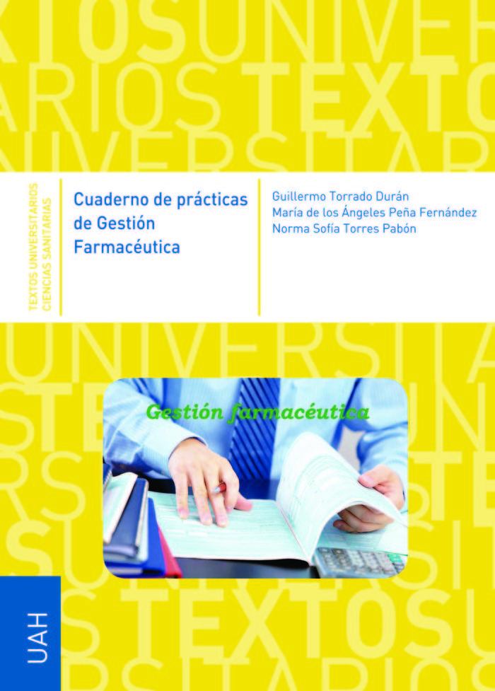CUADERNO DE PRACTICAS DE GESTION FARMACEUTICA, de TORRADO DURAN, GUILLERMO | portada del libro