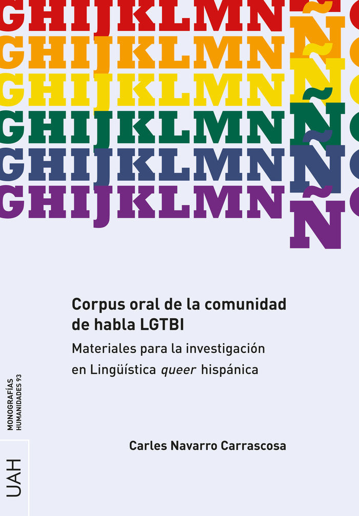 CORPUS ORAL DE LA COMUNIDAD DE HABLA LGTBI, de NAVARRO CARRASCOSA, CARLES | portada del libro