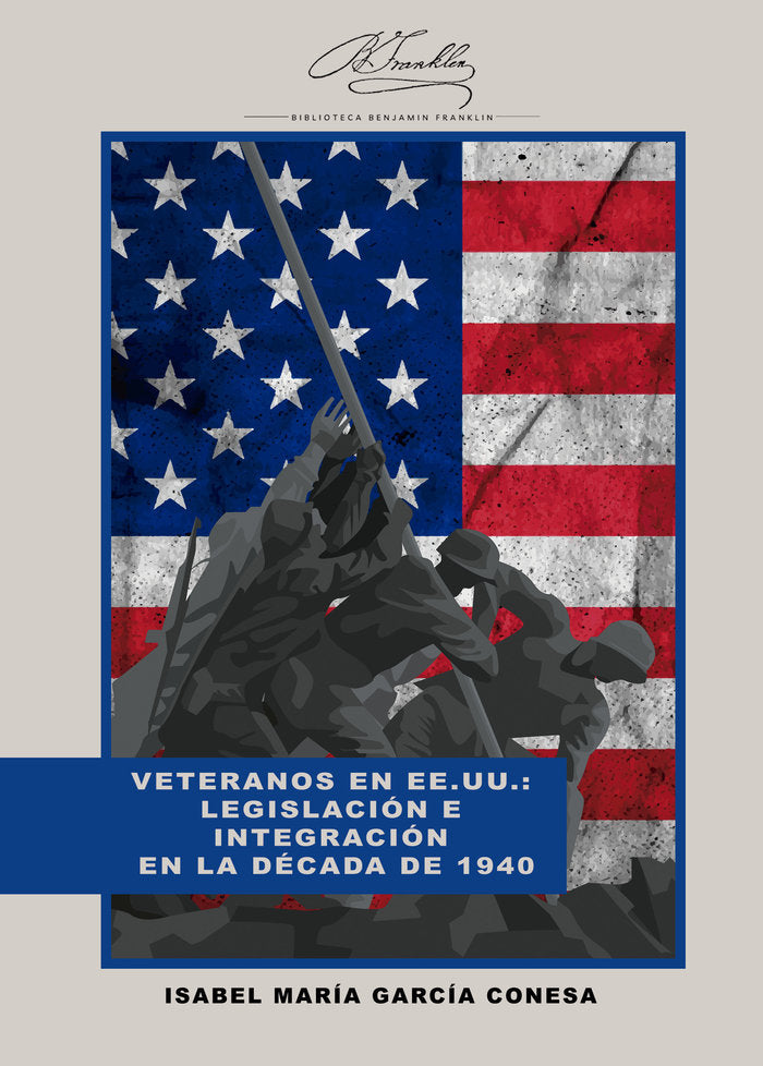 VETERANOS EN EE UU LEGISLACION E INTEGRACION EN LA DECADA, de GARCIA CONESA, ISABEL MARIA | portada del libro
