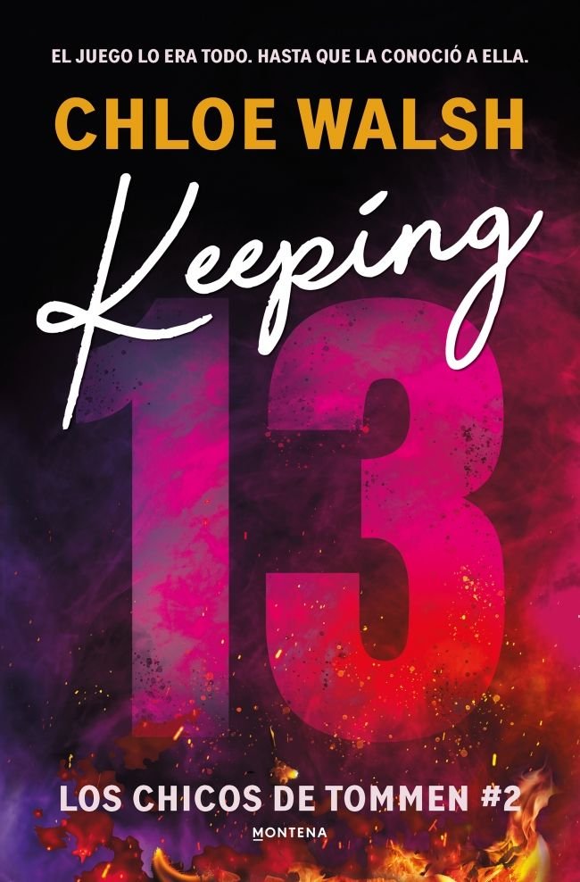 Keeping 13 (Los chicos de Tommen 2), de CHLOE WALSH | portada del libro