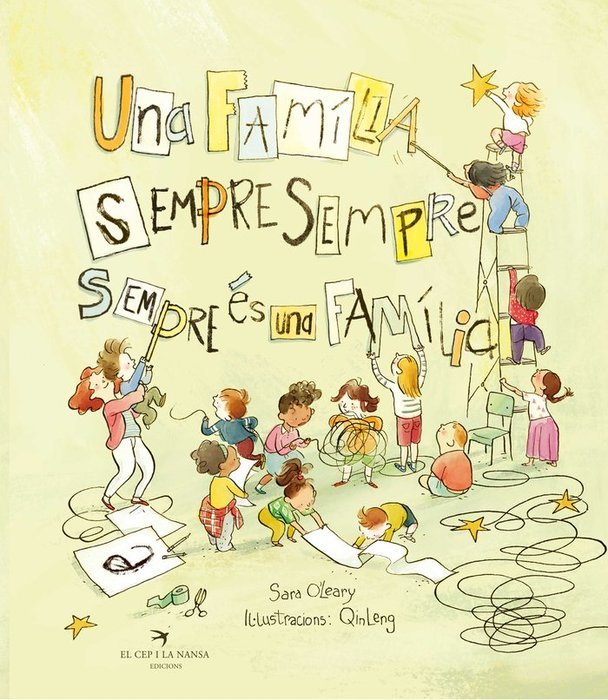 UNA FAMILIA SEMPRE SEMPRE SEMPRE ES UNA FAMILIA, de O'LEARY, SARA | portada del libro