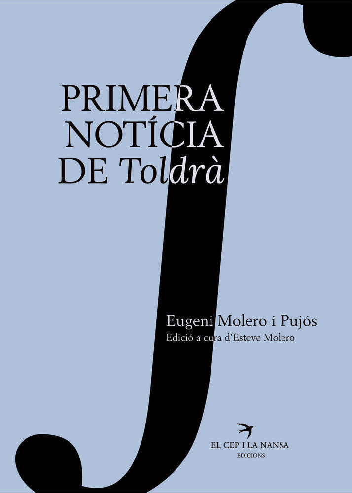 PRIMERA NOTICIA DE TOLDRA, de MOLERO I PUJOS, EUGENI | portada del libro