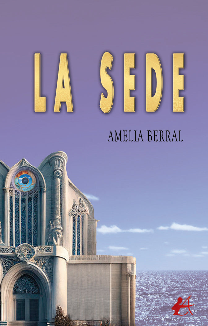 La sede, de Berral, Amelia | portada del libro