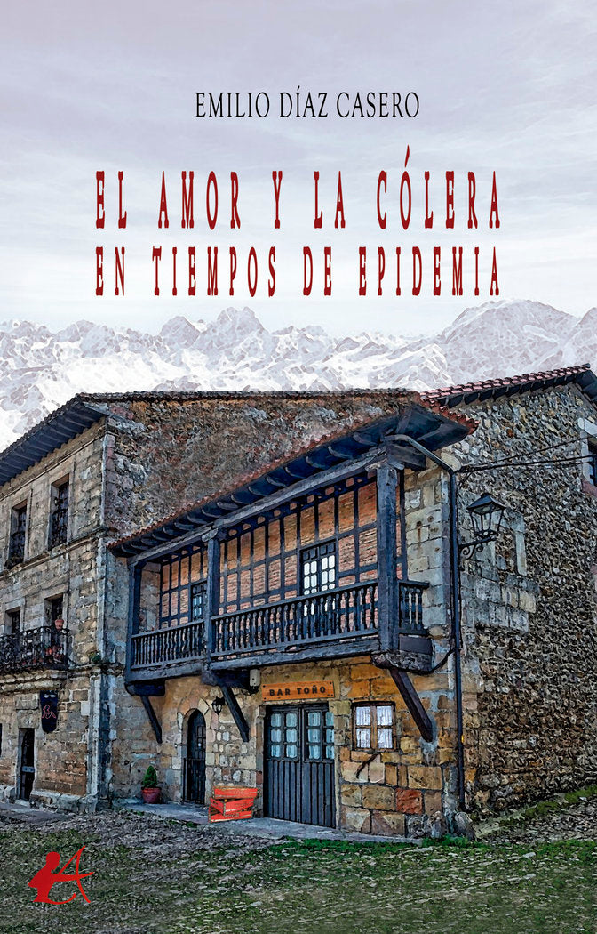 El amor y la cólera en tiempos de Epidemia, de Díaz Casero, Emilio | portada del libro