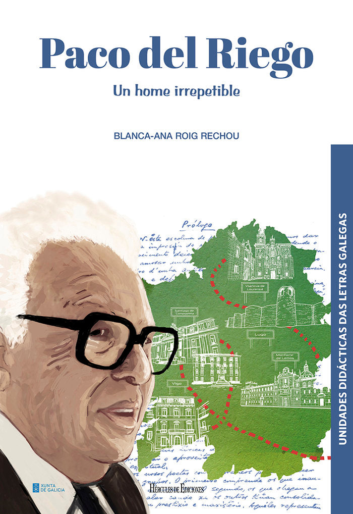 Paco del Riego. Un Home irrepetible, de Roig Rechou, Blanca Ana | portada del libro