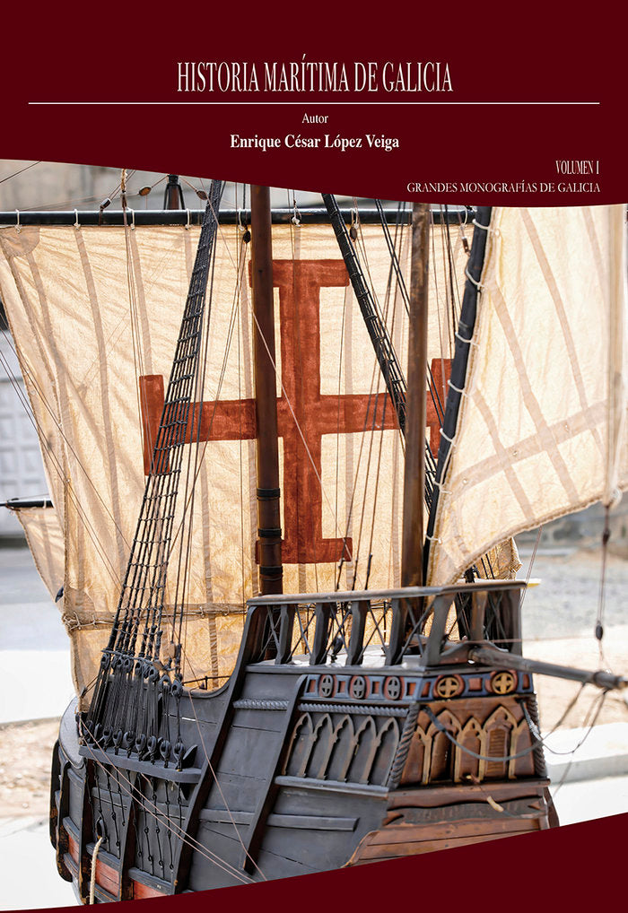 Historia marítima de Galicia. Volumen I, de López Veiga, Enrique | portada del libro