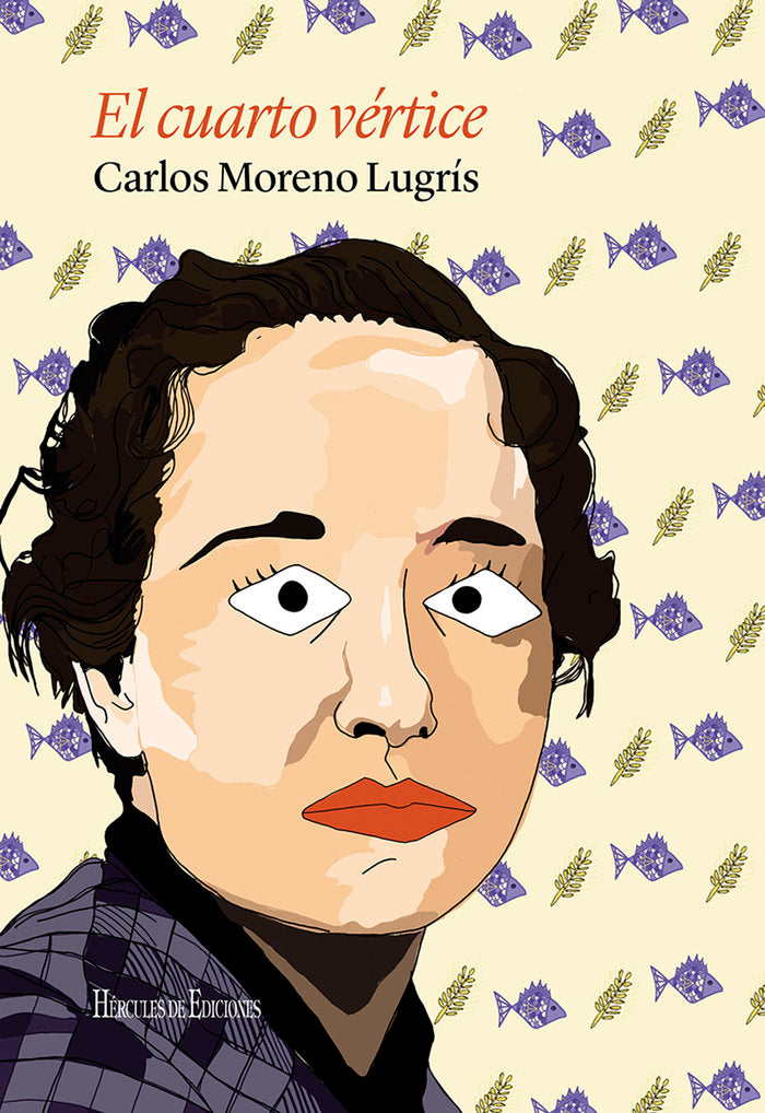 EL CUARTO VÉRTICE, de Moreno Lugrís, Carlos | portada del libro