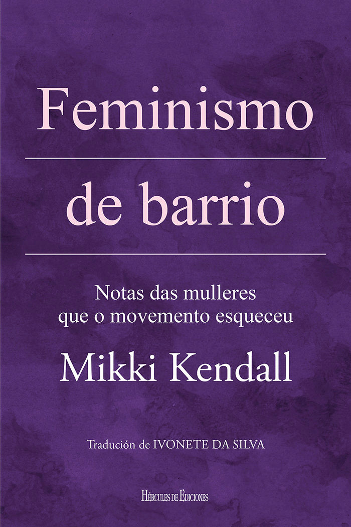 Feminismo de barrio, de Kendall, Mikki | portada del libro