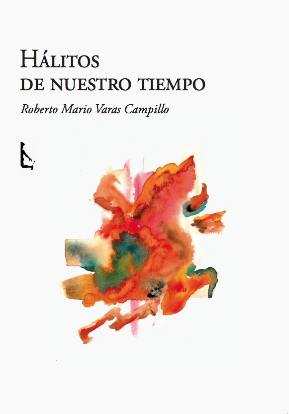 HALITOS DE NUESTRO TIEMPO, de VARAS CAMPILLO, ROBERTO MARIO | portada del libro