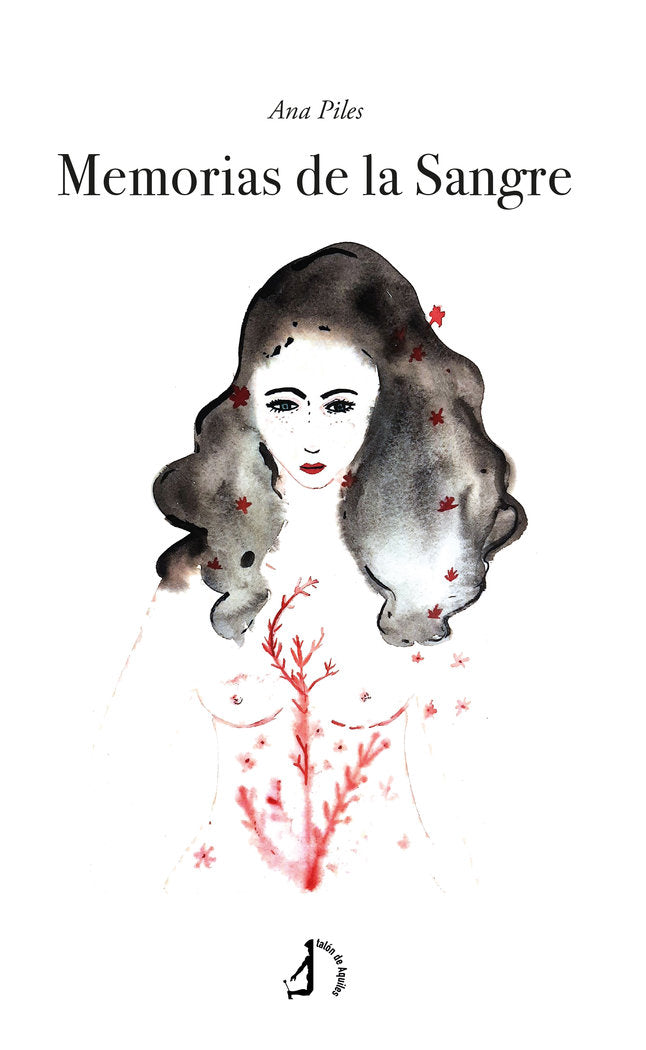 Memorias de la sangre, de , Piles, Ana | portada del libro