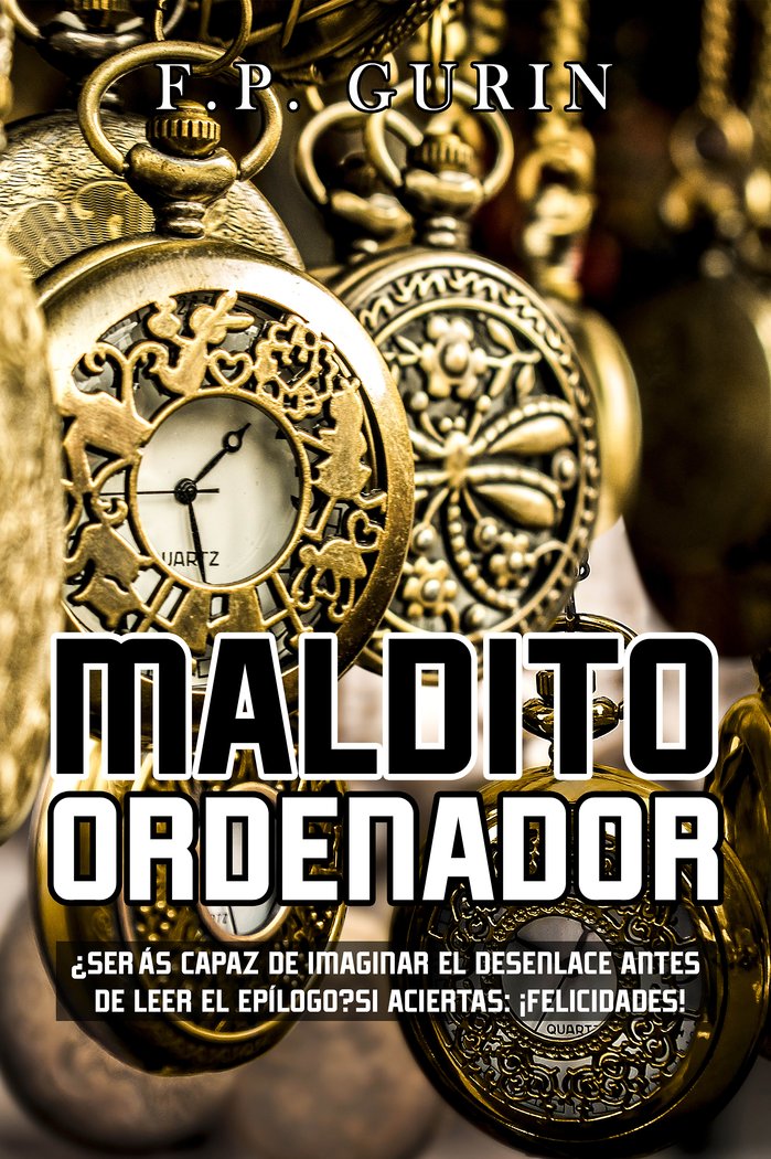 MALDITO ORDENADOR, de P. GURÍN, F. | portada del libro