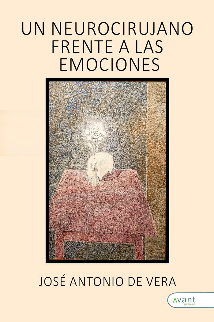 UN NEUROCIRUJANO FRENTE A LAS EMOCIONES, de de Vera, José Antonio | portada del libro